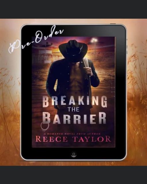 Breaking the Barrier by Reece Taylor available for pre-order