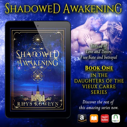 Shadowed Truth, book one in the Daughters of the Vieux Carr Series